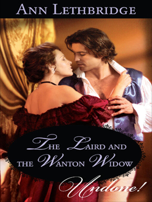 Title details for The Laird and the Wanton Widow by Ann Lethbridge - Available